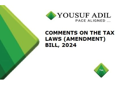 COMMENTS ON THE TAX LAWS (AMENDMENT) BILL, 2024